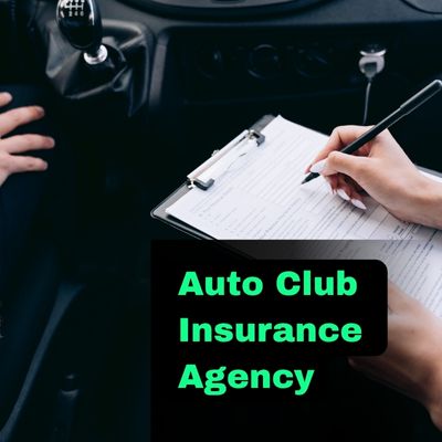 Auto Club Insurance Agency