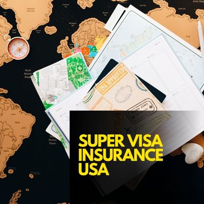 Super Visa Insurance USA