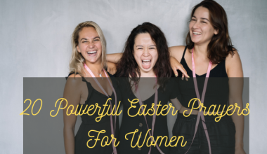 20 Powerful Easter Prayers For Women