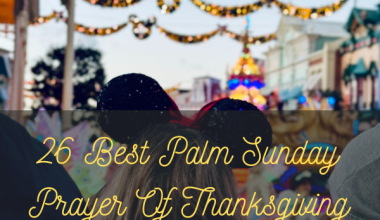 26 Best Palm Sunday Prayer Of Thanksgiving