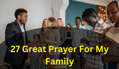 27 Great Prayer For My Family