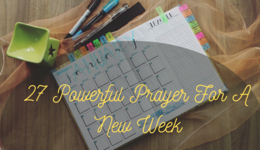 27 Powerful Prayer For A New Week