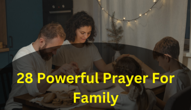 28 Powerful Prayer For Family