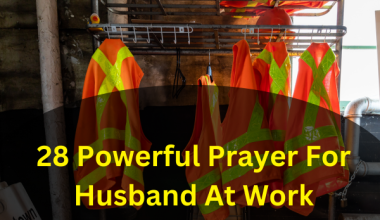 28 Powerful Prayer For Husband At Work