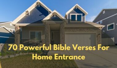 70 Powerful Bible Verses For Home Entrance