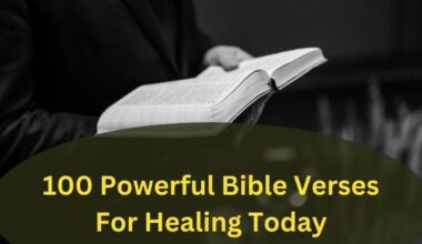 100 Powerful Bible Verses For Healing Today