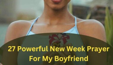 New Week Prayer For My Boyfriend