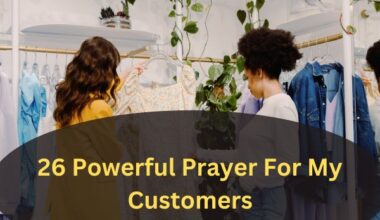 26 Powerful Prayer For My Customers