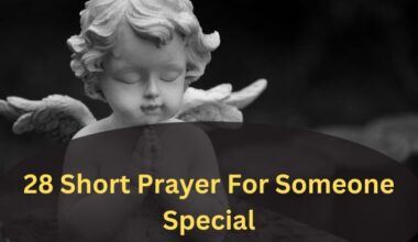 28 Short Prayer For Someone Special