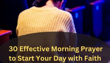 30 Effective Morning Prayer to Start Your Day with Faith