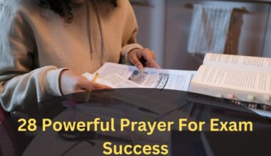 28 Powerful Prayer For Exam Success