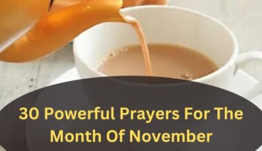 30 Powerful Prayers For The Month Of November