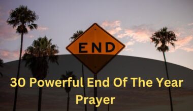 30 Powerful End Of The Year Prayer