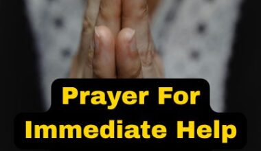 Prayer For Immediate Help From God