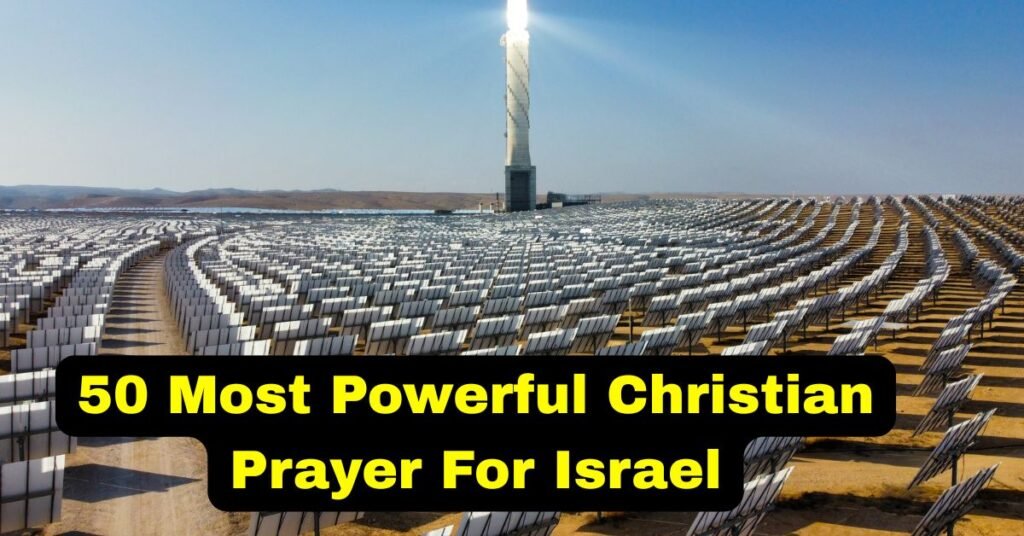 50 Most Powerful Christian Prayer For Israel​